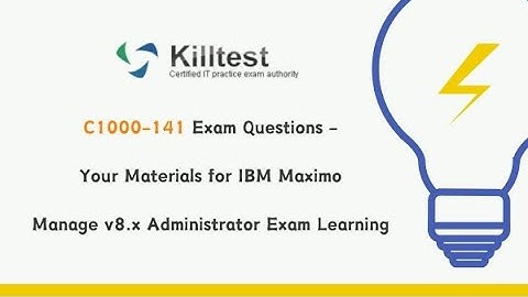 C1000-141 Exam Questions - Your Materials for IBM Maximo Manage v8.x Administrator Exam Learning