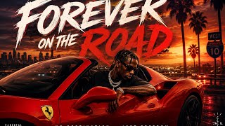 Forever on the Road 🌅 | Chasing Dreams, Living Free 🚗💨