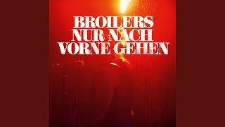 Nur nach vorne gehen - Broilers