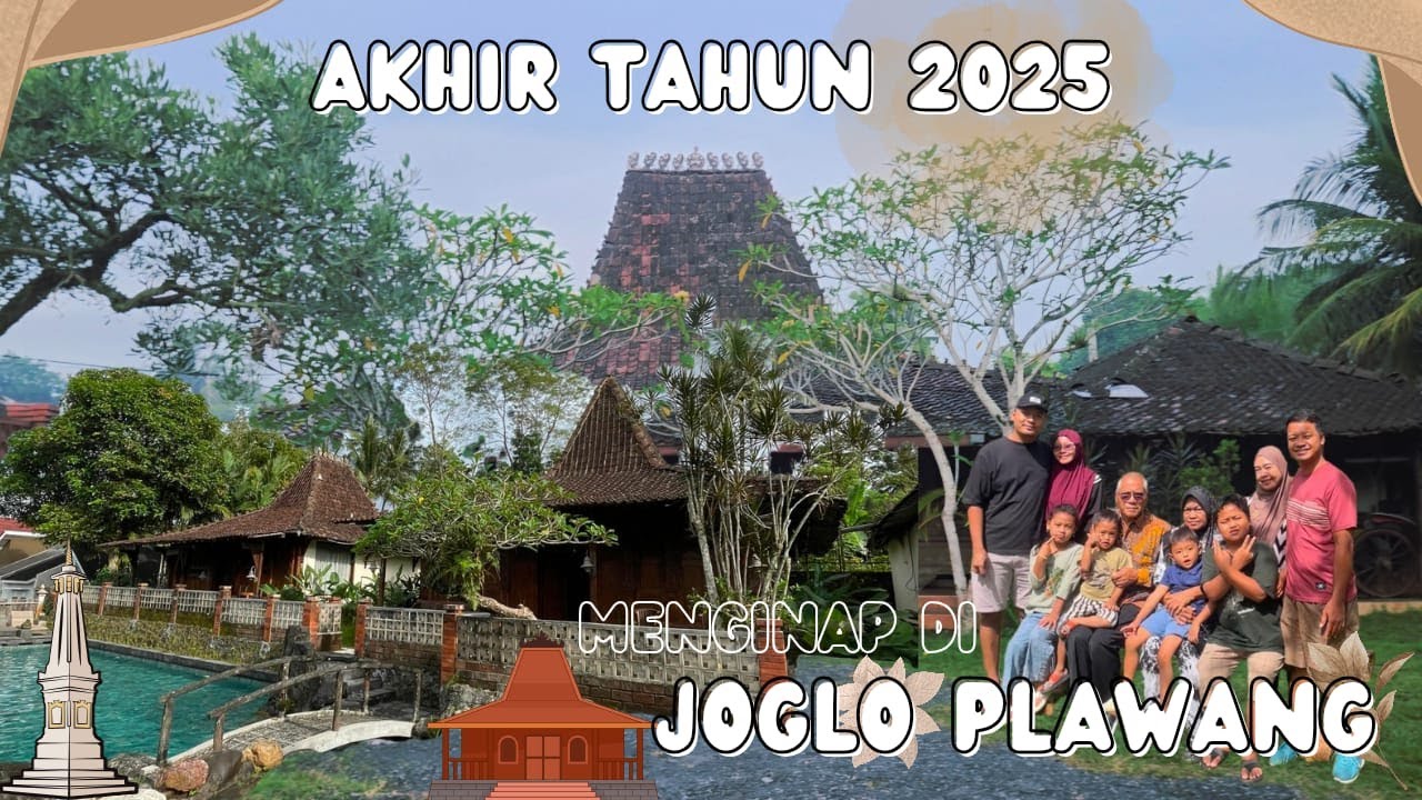 REVIEW PENGINAPAN JOGLO PLAWANG JOGJA di akhir tahun 2025 !!!