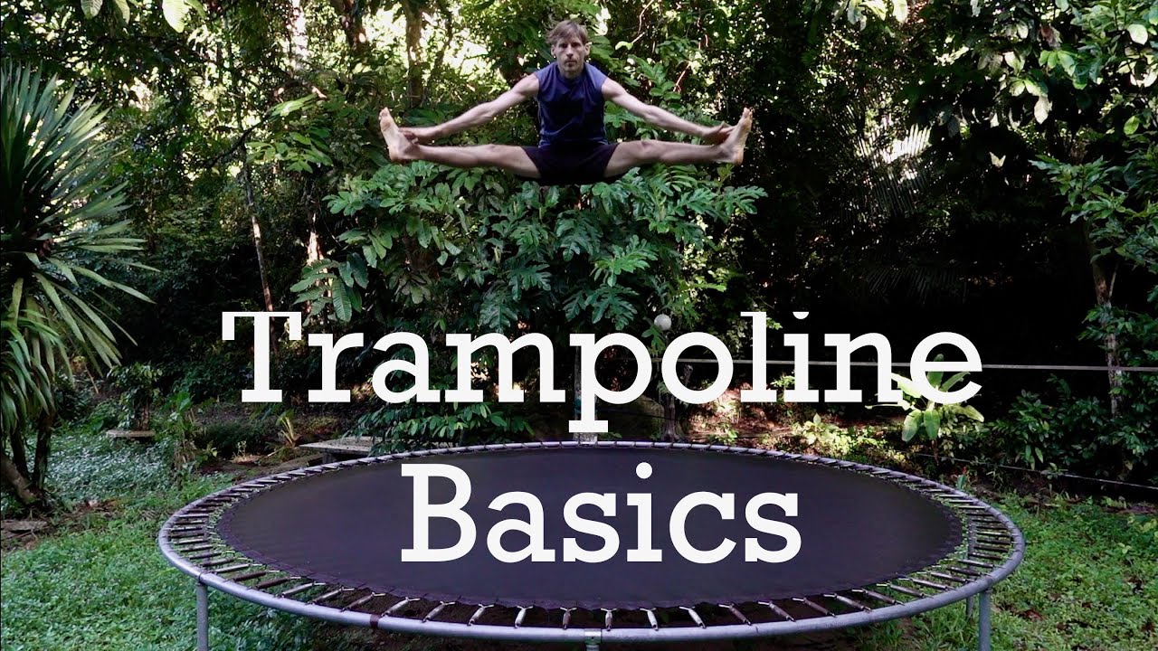 Trampoline Basics