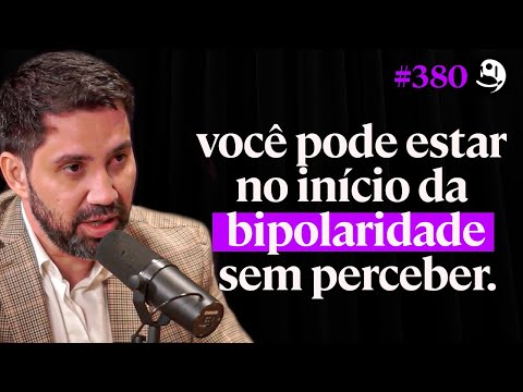 Psiquiatra Explica Os Estágios do Transtorno Bipolar - Dr. Renato Silva | Lutz Podcast #380