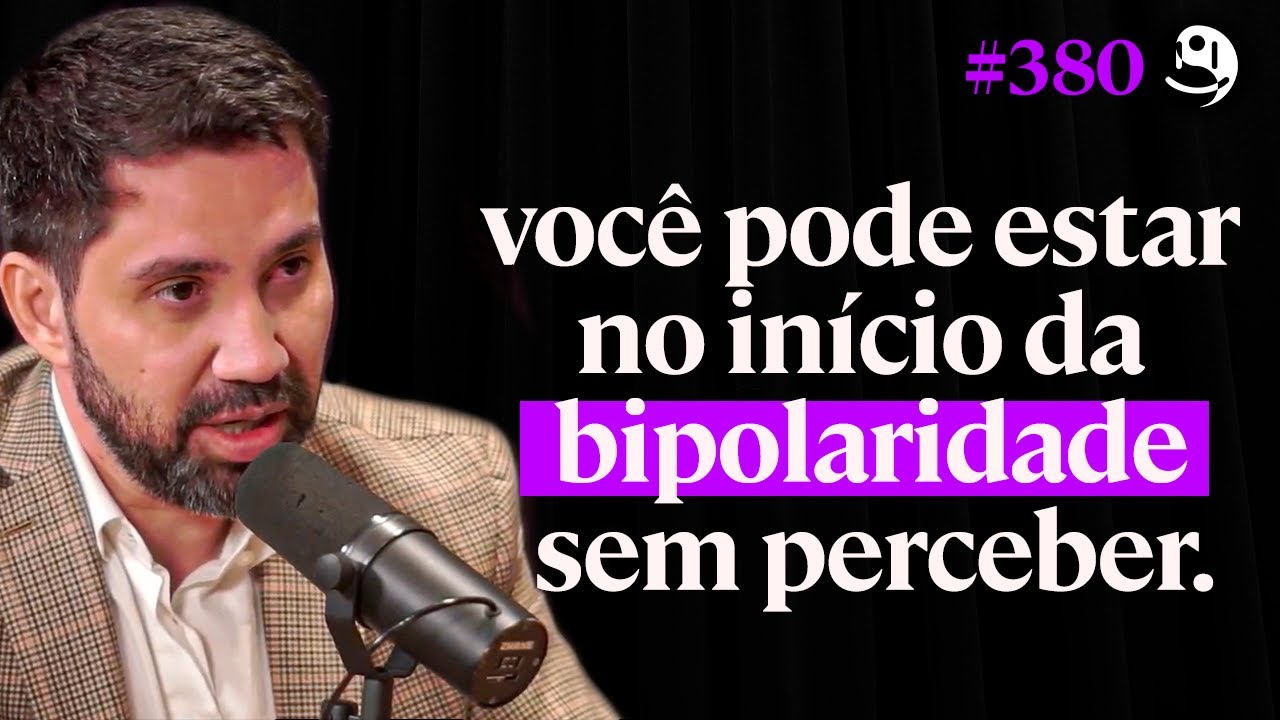 Psiquiatra Explica Os Estágios do Transtorno Bipolar - Dr. Renato Silva | Lutz Podcast 