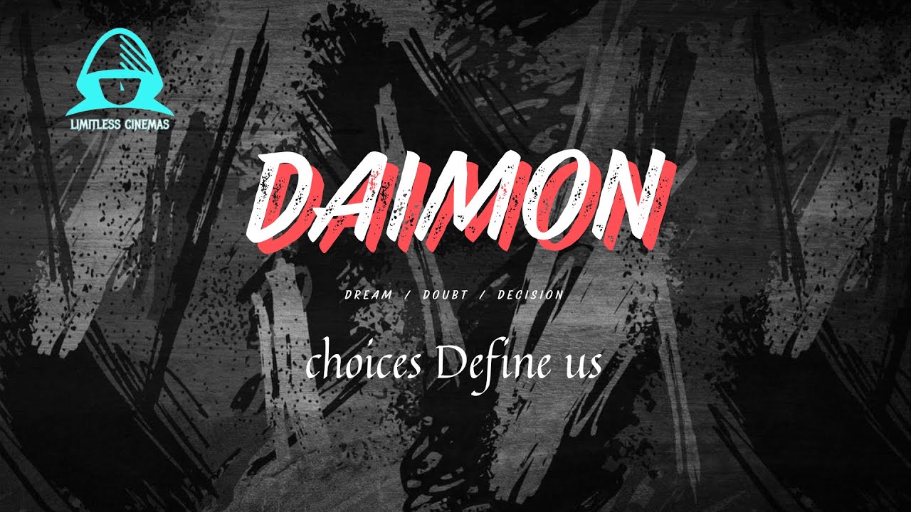 Daimon - Choices Define Us  Trailer