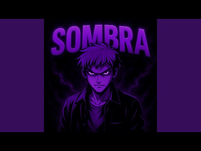 Sombra Super Slowed