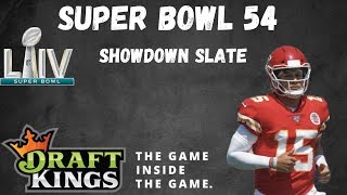 Draftkings NFL DFS | Super Bowl 54 Showdown Slate| Chiefs vs 49ers