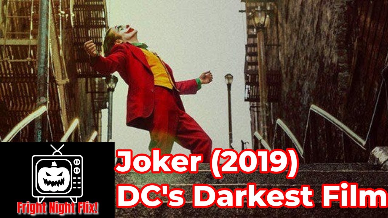 Joker (2019): DC's Darkest Film