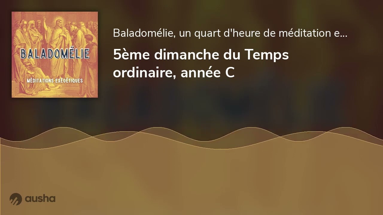 5ème dimanche du Temps ordinaire, année C