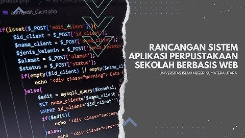 SISTEM APLIKASI PERPUSTAKAAN BERBASIS WEBSITE MENGGUNAKAN PHP DAN MYSQL (KELOMPOK 8)
