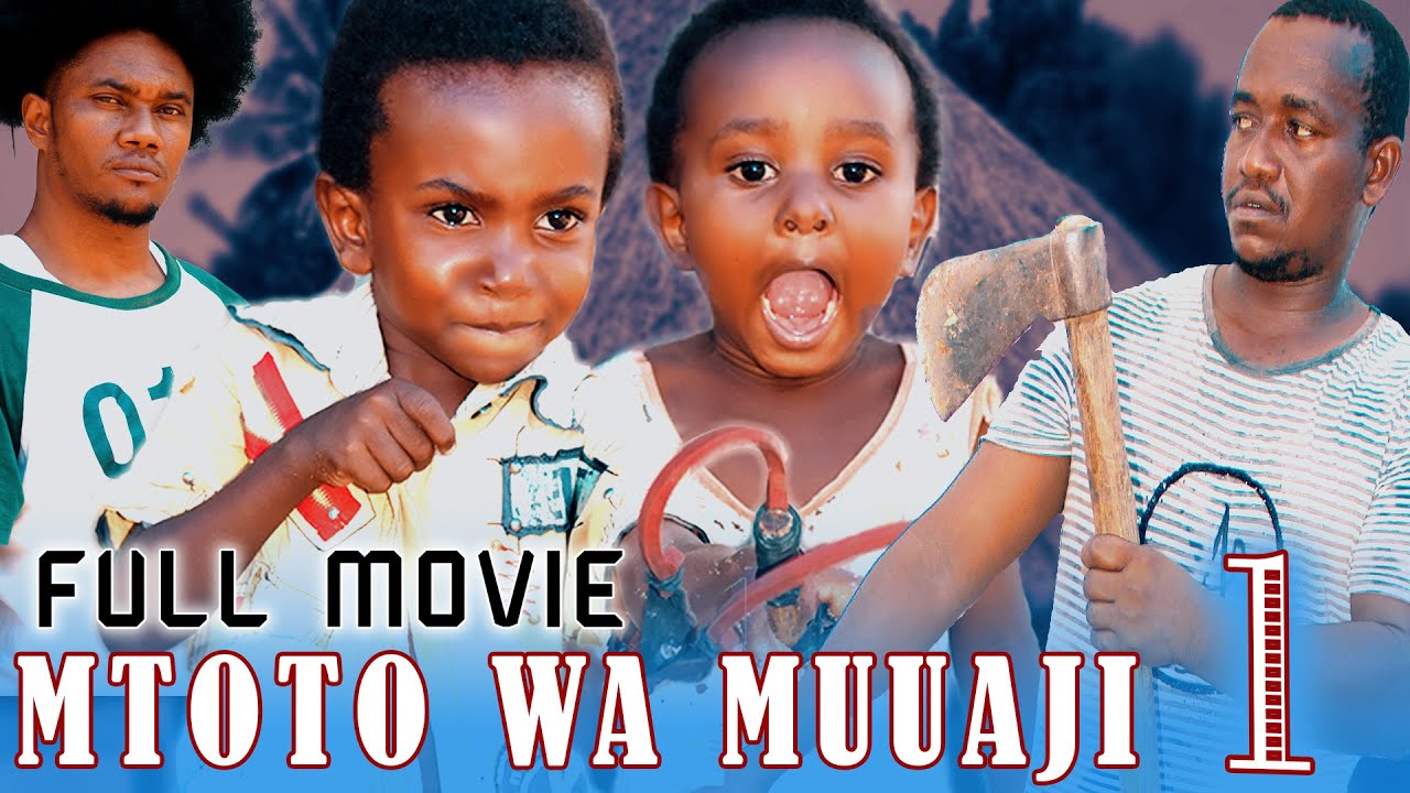 MTOTO WA BABA MUUAJI | 1 | FULL MOVIE HD