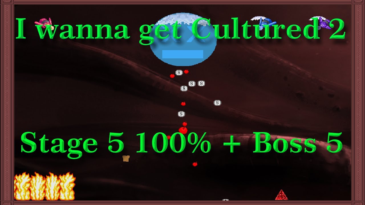 I wanna Get Cultured 2 - Stage 5 100% + Boss 5