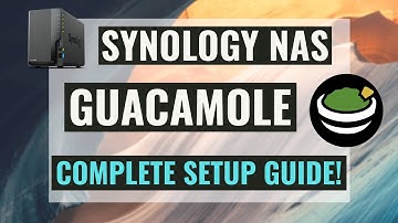 Set Up Apache Guacamole On A Synology NAS For Secure Remote Access Using Just A Web Browser