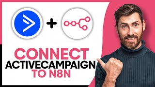 How to Connect ActiveCampaign to n8n - Step by Step