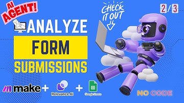 Unlock No-Code Insights: Analyze Form Data with Make.com, Google Sheets and Relevance AI (Part 2)
