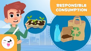 Responsible Consumption for Kids - The 3R Principle: Reduce, Reuse and Recycle