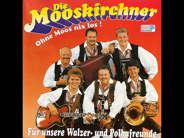 MOOSKIRCHNER - ICH HAB'GETRÄUMT VON DIR