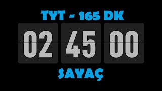 TYT sayaç | 165 dakika sayaç | 2 saat 45 dakika sayaç | 165 minutes countdown flip clock timer