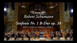 Robert Schumann: Symphony No. 1 B-Dur op.38; The Spring Symphony