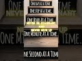 One step at a time #motivation #inspiration
