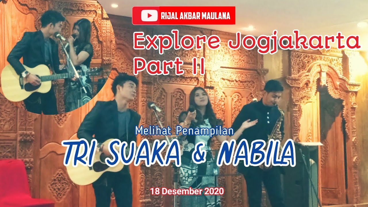 MELIHAT PENAMPILAN TRI SUAKA & NABILA, EXPLORE JOGJAKARTA PART II 2020