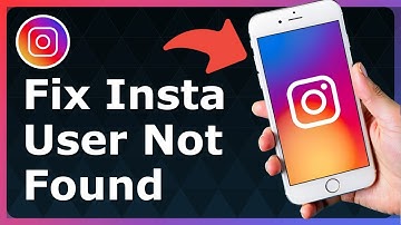 How To Fix Instagram User Not Found - Full Guide