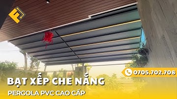 Pergola PVC Tự Động - Mái Bạt Xếp Che Nắng Mưa Tự Động Cao Cấp ✅ Funas