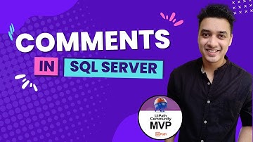 7. How to Use Comments in SQL Server | Single vs Multi Line Comments | SQL Server Beginners
