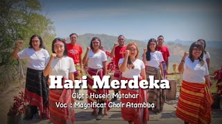 Video thumbnail of "HARI MERDEKA (Tujuh Belas Agustus Tahun 1945) // Husein Mutahar - Magnificat Choir Atambua"