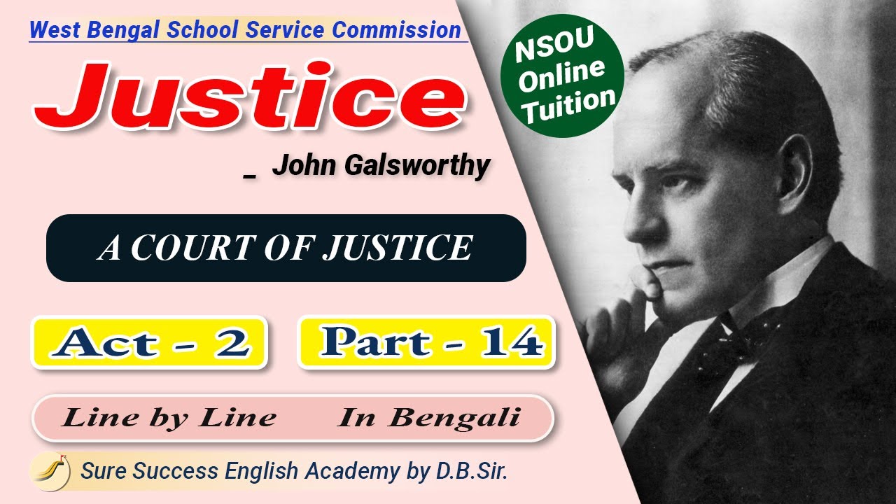 'Justice: Act-2' by John Galsworthy in Bengali Line by Line, Part-14