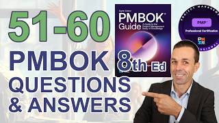 PMBOK 8th Edition Practice Questions 51 to 60 - Pass your PMP and Learn the PMBOK Guide
