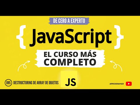 Aprogramar con JavaScript - 95 Destructuring de array de objetos