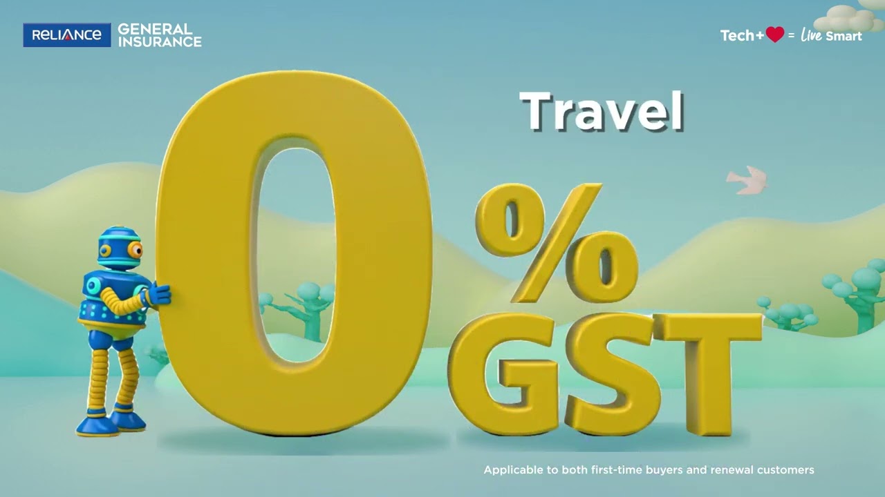 Bigger Savings, Coverage And Uninterrupted Protection with 0% GST | Reliance General Insurance