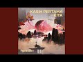 Kasih Pertama Kita