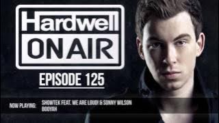 Showtek - Booyah (Hardwell On Air 125 RIP)