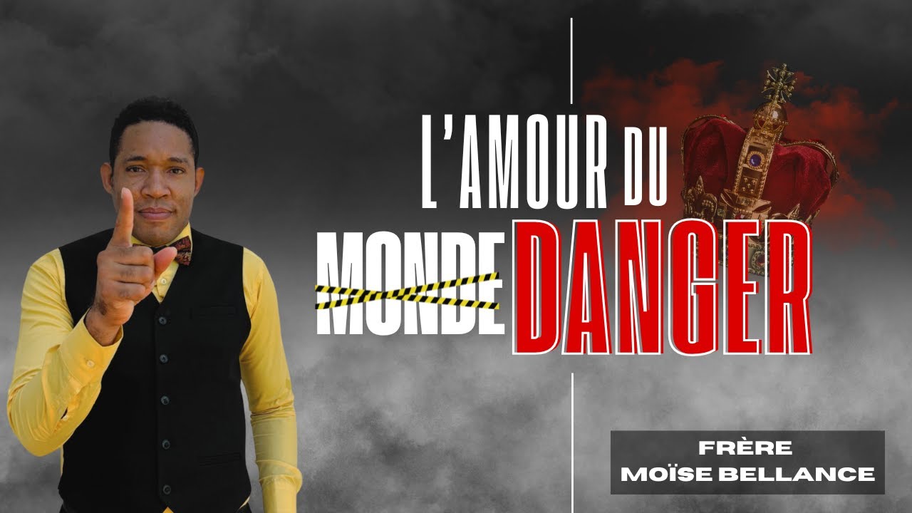 LES DANGERS DU MONDE FR Moise BELANCE