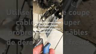 Utilise une pince coupe câble pour tes câbles de dérailleurs et freins