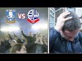 SHEFFIELD WEDNESDAY vs BOLTON *VLOG* - DAD THROWN DOWN BY POLICE + LAST MINUTE EQUALISER!