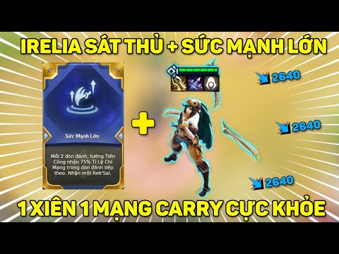 Video SÁT THỦ TIẾN CÔNG | IRELIA SỨC MẠNH LỚN XIÊN CẢ MAP... - youtube