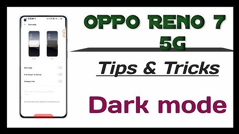 oppo Reno 7 5g how to setup 👉 Dark mode
