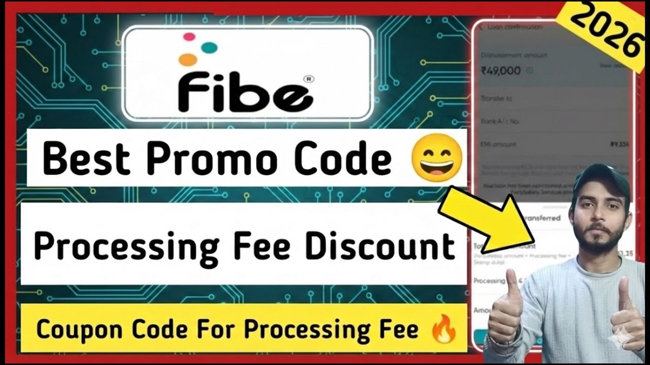 Fibe Loan Promo Code 2026🔥 | Fibe Processing Fee Promo Code | Fibe Loan App Coupon Code 🔥