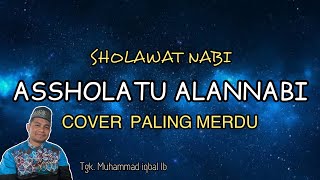 SHOLAWAT NABI MERDU | ASHOLATU ALANNABI COVER SANTRI ACEH