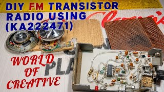 KA22471  DIY fm transistor radio receiver, tuner circuit & demodulator circuit