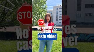 No compres casa ni piso sin ver este vídeo.