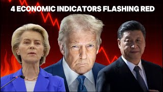 "4 Economic Indicators Flashing RED – Prepare Now"