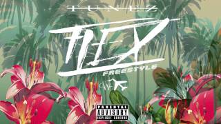 Tunez 'Flex' freestyle