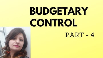 Budgetary Control (Cost and Management Accounting) || Flexible Budget - Part 4 || For B.Com/M.Com/CA