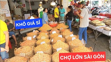 TÔM KHÔ, CÁ KHÔ CÁC LOẠI GIÁ SỈ, BAO NGON THU HÚT DU KHÁCH MUA SẮM| CHỢ LỚN SÀI GÒN 2024