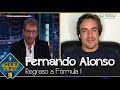 Fernando Alonso confiesa los motivos por los que ha regresado a la Fórmula 1 - El Hormiguero
