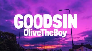 Olivetheboy - Goodsin (Lyrics) Resimi