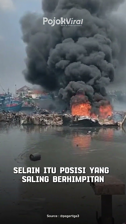 52 Prahu Terbakar di Pelabuhan Jongor Tegal